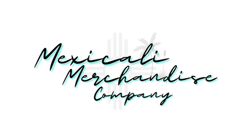 Mexicali Merchandise Company